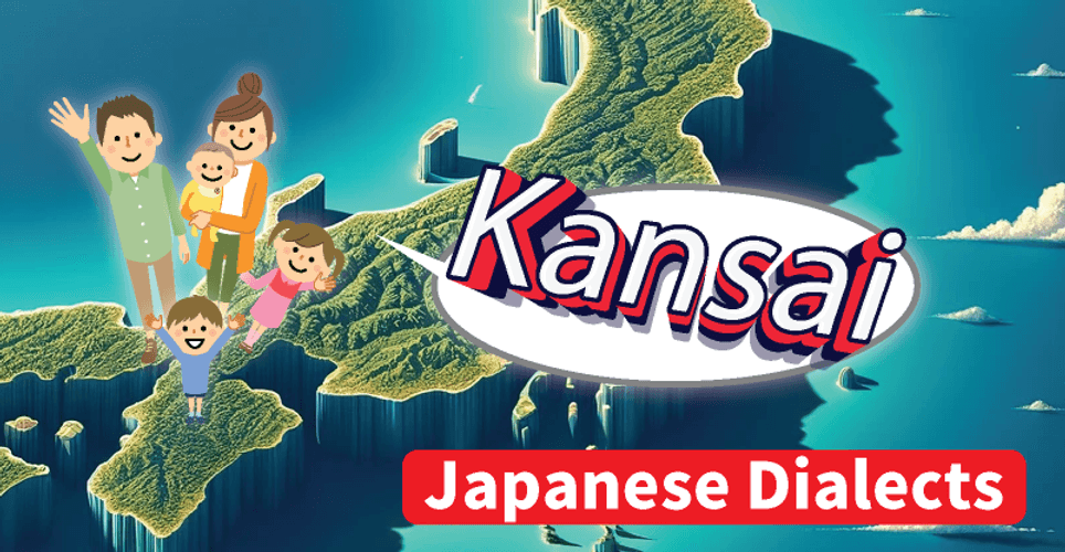Japanese Dialects: Kansai